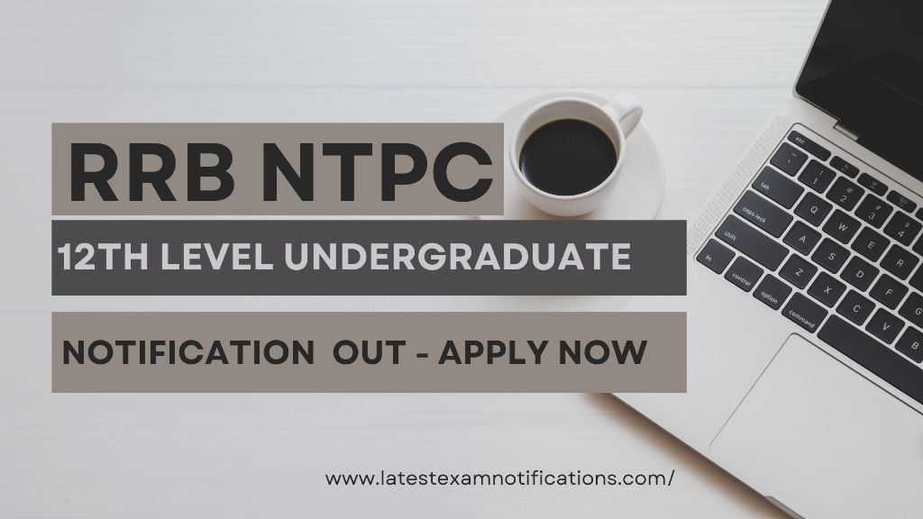 RRB NTPC 12th level undergraduate